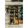 thumbnail image 1 of Pre-Owned The French Baker's War (Paperback) 1777569923 9781777569921, 1 of 1