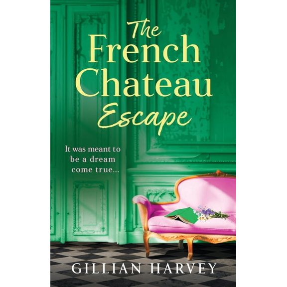 The French Chateau Escape, (Paperback)