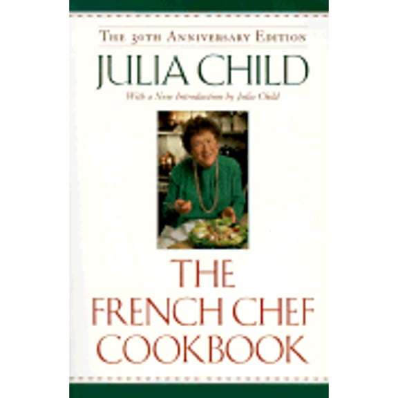Pre-Owned French Chef Cookbook (Paperback) 0345425421 9780345425423