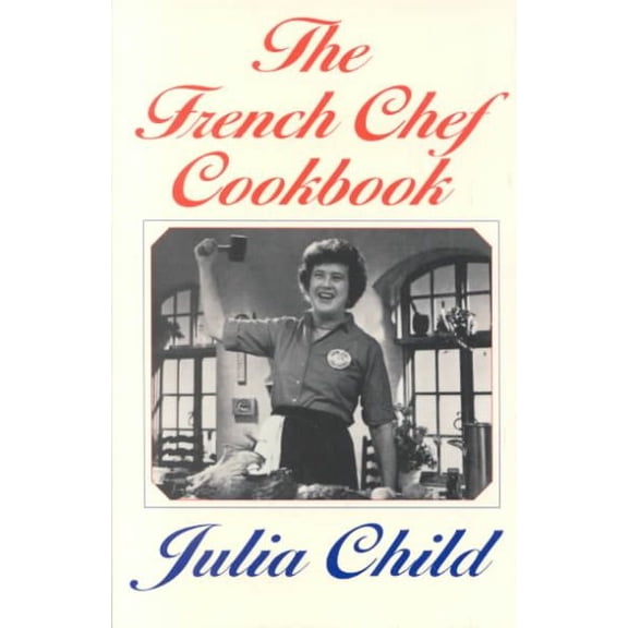 Pre-Owned The French Chef Cookbook (Paperback)