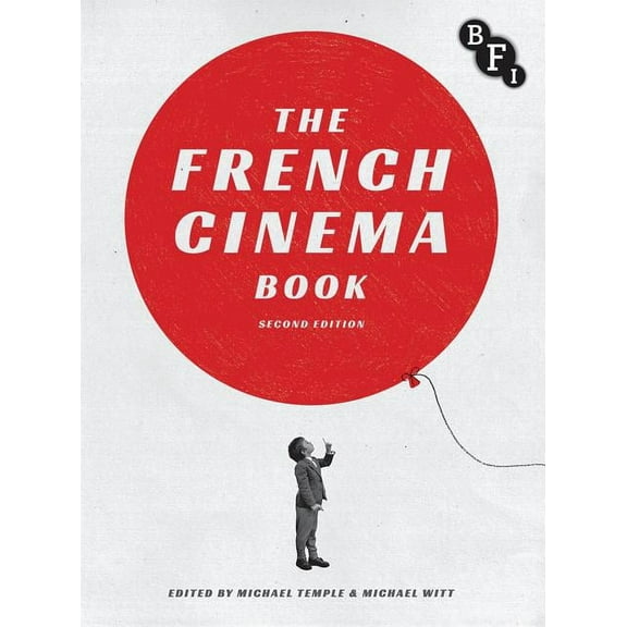 The French Cinema Book (Paperback)