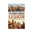 thumbnail image 1 of Pre-Owned The French Foreign Legion Hardcover, 1 of 1