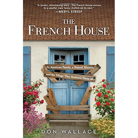 Pre-Owned The French House (Paperback) 1402293313 9781402293313