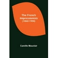 thumbnail image 1 of The French Impressionists (1860-1900), (Paperback), 1 of 1