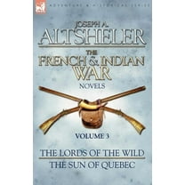 The French & Indian War Novels (Paperback)