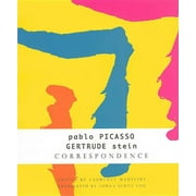 The French List: Correspondence : Pablo Picasso and Gertrude Stein (Hardcover)