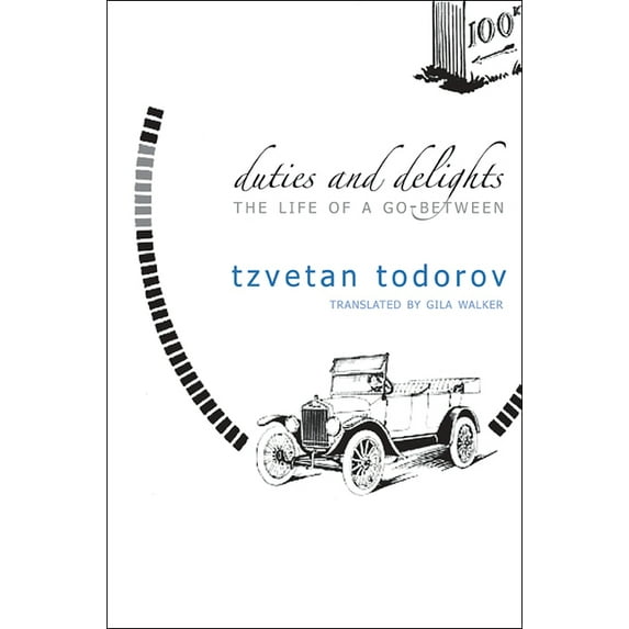 The French List: Duties and Delights: The Life of a Go-Between : Interviews with Catherine Portevin (Hardcover)