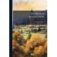 thumbnail image 1 of The French Revolution : A History, Part 1 (Paperback), 1 of 1