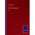 thumbnail image 1 of The French Revolution: Vol. I, (Paperback), 1 of 1