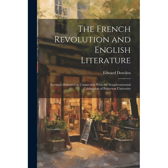 The French Revolution and English Literature (Paperback)