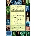 thumbnail image 1 of Pre-Owned The French Rothschilds: The Great Banking Dynasty Through Two Turbulent Centuries (Hardcover) 0517592290 9780517592298, 1 of 1