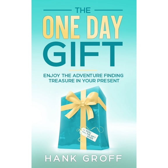The Frequency Transformation: The One Day Gift (Paperback)