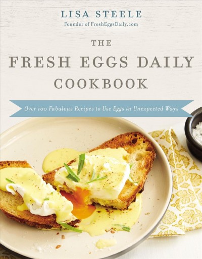 The Fresh Eggs Daily Cookbook (Hardcover)