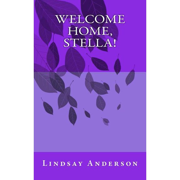The Fresh Faces: Welcome Home, Stella! (Paperback)