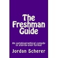 thumbnail image 1 of The Freshman Guide: An autobiographical comedy in step-by-step format, 1 of 1