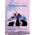 thumbnail image 1 of The Freudian Fallacy: Neurosis inherent in Psychoanalysis, (Paperback), 1 of 1