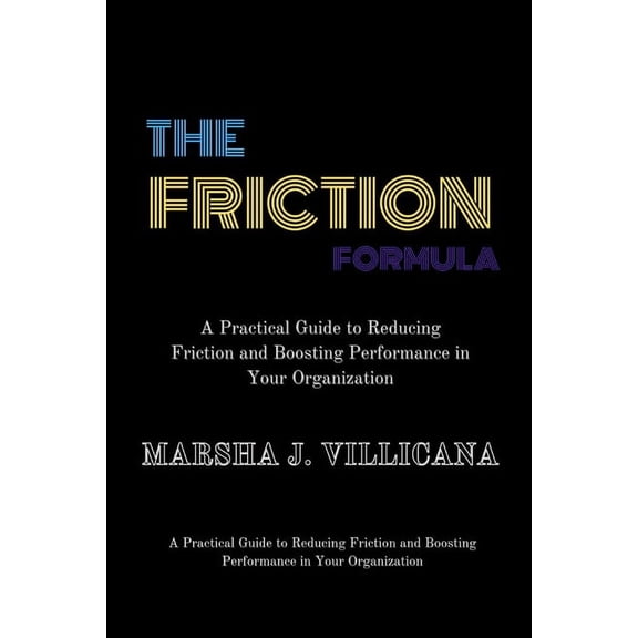 The Friction Formula (Paperback)