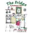 thumbnail image 1 of The Fridge: A Cautionary Tale, 1 of 1