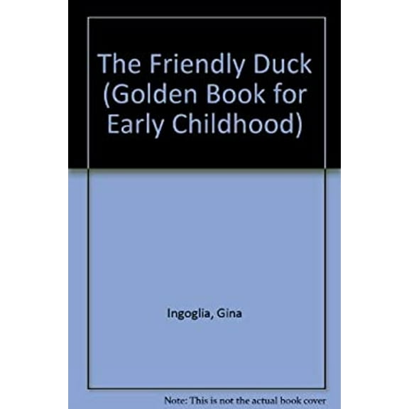 Pre-Owned The Friendly Duck (Golden Book for Early Childhood), Used [Hardcover]