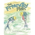 thumbnail image 1 of The Friendly Fish, (Paperback), 1 of 1