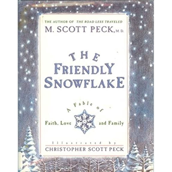 Pre-Owned The Friendly Snowflake: A Fable of Faith, Love, and Family (Ariel Books) Paperback