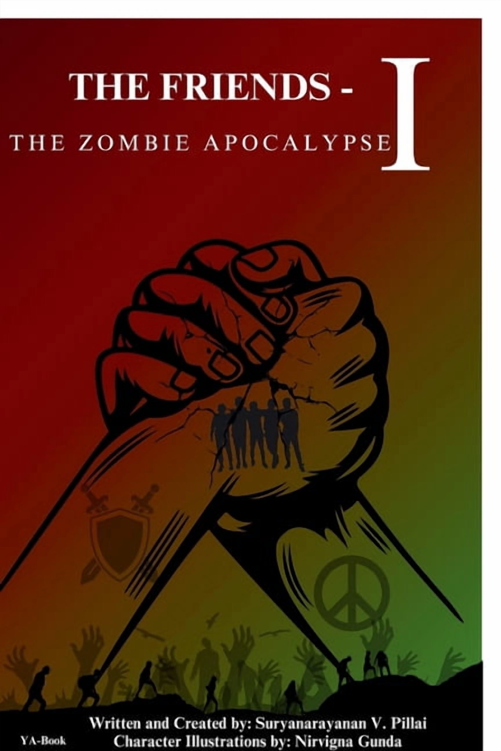 The Friends -1 the Zombie Apocalypse, (Paperback)
