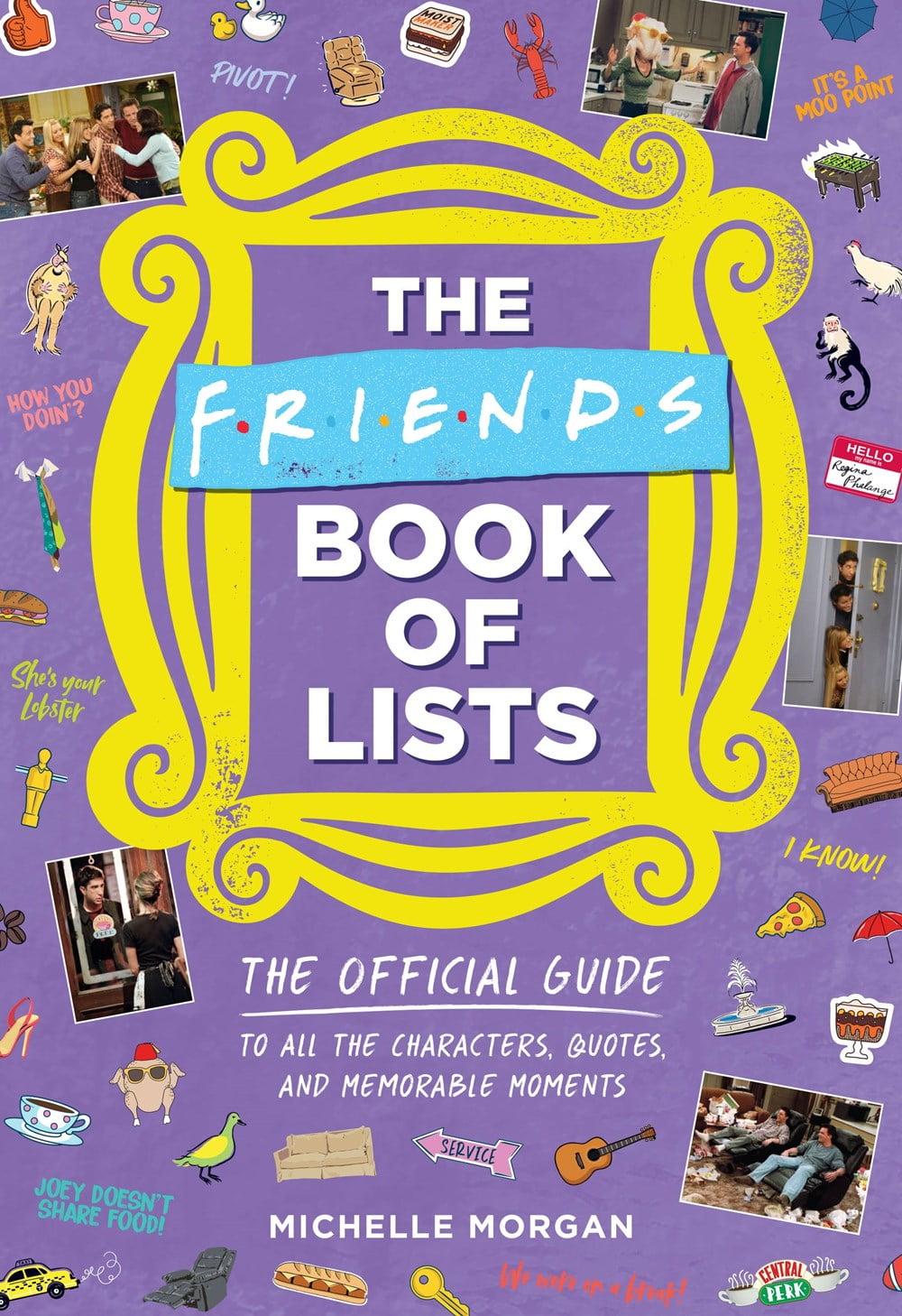 The Friends Book of Lists: The Official Guide to All the