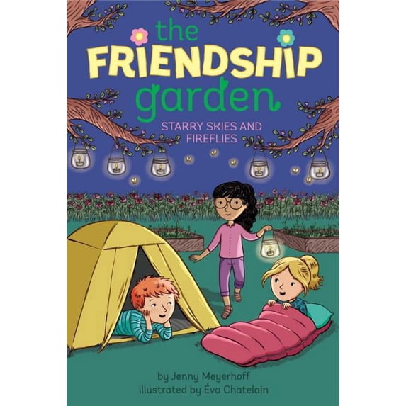Friendship Garden Starry Skies and Fireflies, Book 5, (Paperback)
