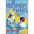 thumbnail image 1 of Pre-Owned The Friendships of Women (Paperback) 0896934322 9780896934320, 1 of 1