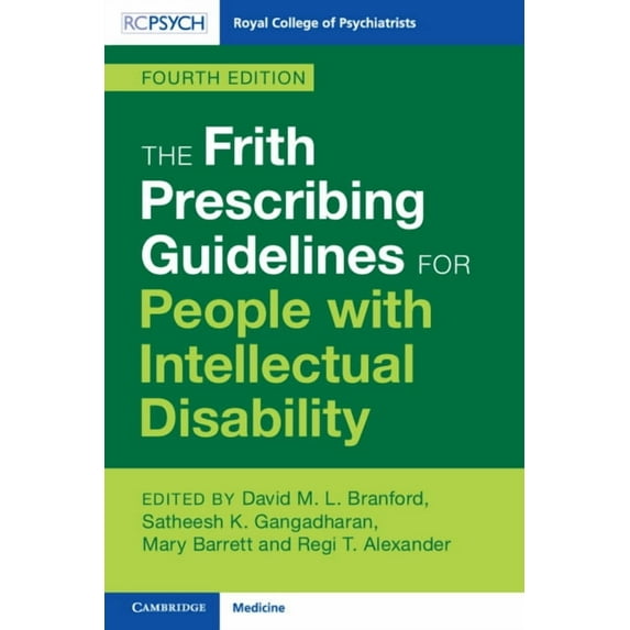 The Frith Prescribing Guidelines for People with Intellectual Disability, (Paperback)