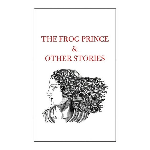 The Frog Prince & Other Stories (Hardcover)