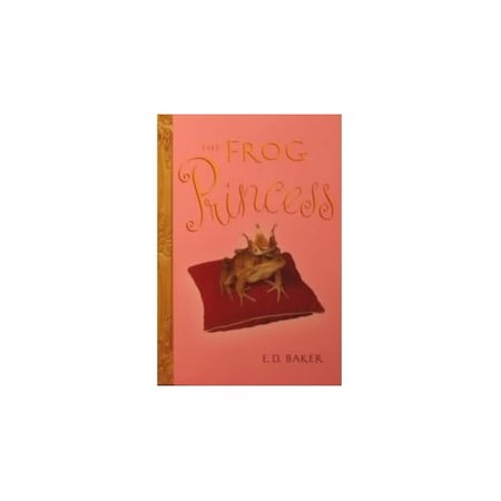 Pre-Owned The Frog Princess (Paperback) 0439754445 9780439754446