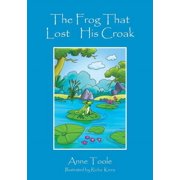 The Frog That Lost His Croak, Paperback