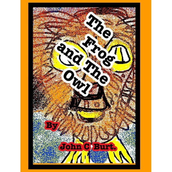 The Frog and The Owl. (Hardcover)