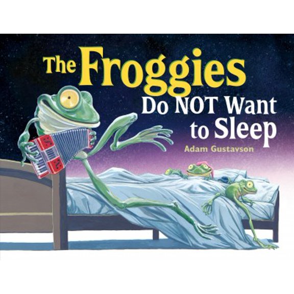 The Froggies Do Not Want to Sleep (Hardcover)
