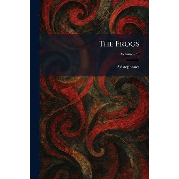 The Frogs, (Paperback)