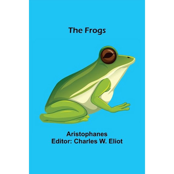 The Frogs, (Paperback)
