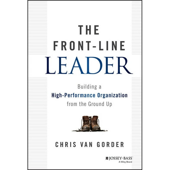 The Front-Line Leader, (Hardcover)