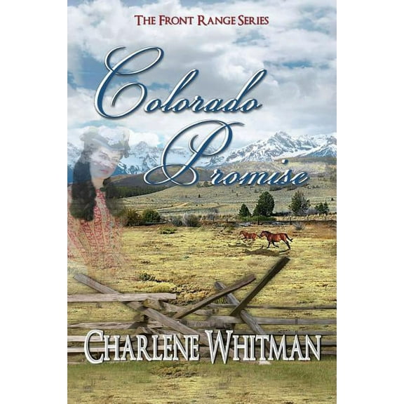 The Front Range: Colorado Promise (Paperback)