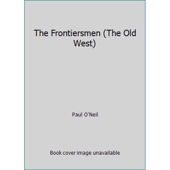 Pre-Owned The Frontiersmen (Hardcover) 0809415453 9780809415458