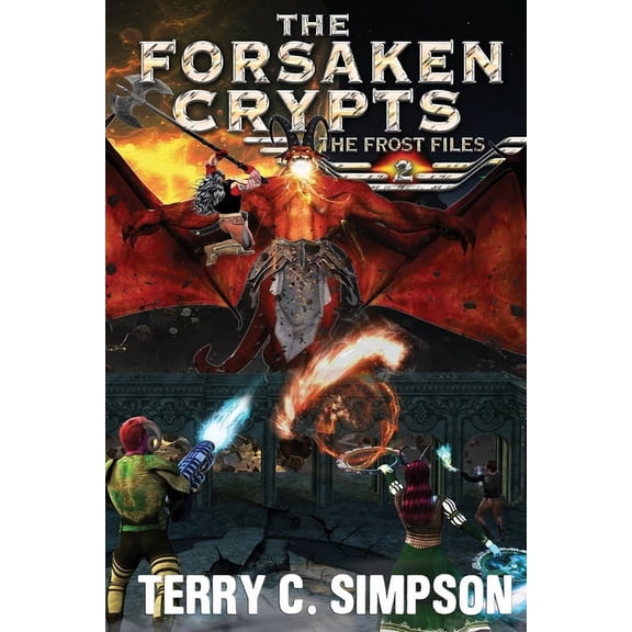 The Frost Files: The Forsaken Crypts (Paperback)