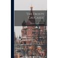 thumbnail image 1 of 'The Frosty Caucasus', (Hardcover), 1 of 10