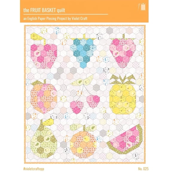 The Fruit Basket EPP Pattern by Violet Craft
