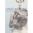 thumbnail image 1 of The Fruit Machine: Twenty Years of Writings on Queer Cinema, (Paperback), 1 of 1