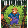 thumbnail image 1 of The Fruit Tree, (Hardcover), 1 of 1