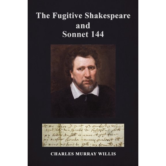 The Fugitive Shakespeare and Sonnet 144, (Paperback)