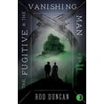 thumbnail image 1 of Pre-Owned The Fugitive and the Vanishing Man: Book III of The Map of Unknown Things Paperback, 1 of 1