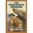 thumbnail image 1 of The Fugitive's Mission (Paperback), 1 of 1