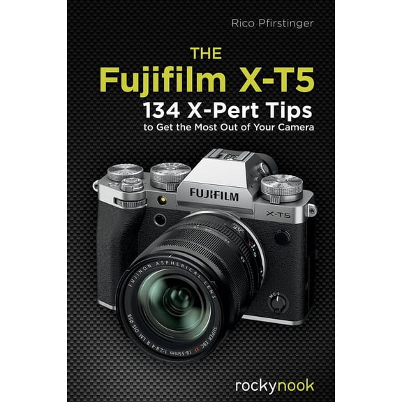 The Fujifilm x-T5, (Edition 1) (Paperback)