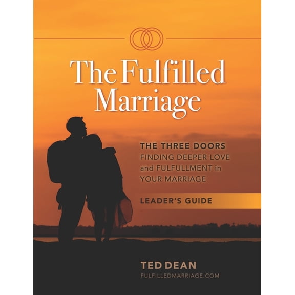 The Fulfilled Marriage - The Three Doors: Group Leader Guide, (Paperback)